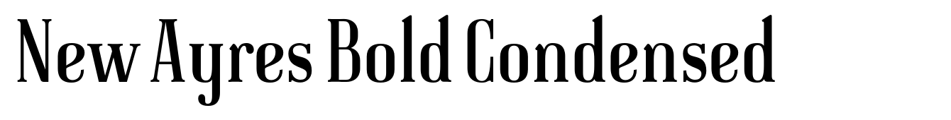 New Ayres Bold Condensed
